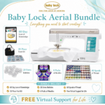 Baby Lock Aerial embroidery machine bonus Bundle