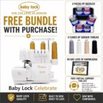 Baby Lock Celebrate serger bonus bundle