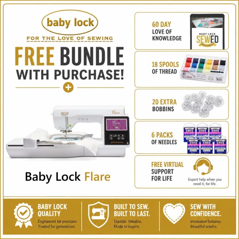 Baby Lock Flare embroidery machine bonus bundle