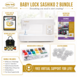 Baby Lock Sashiko 2 sewing machine bonus bundle with purchase