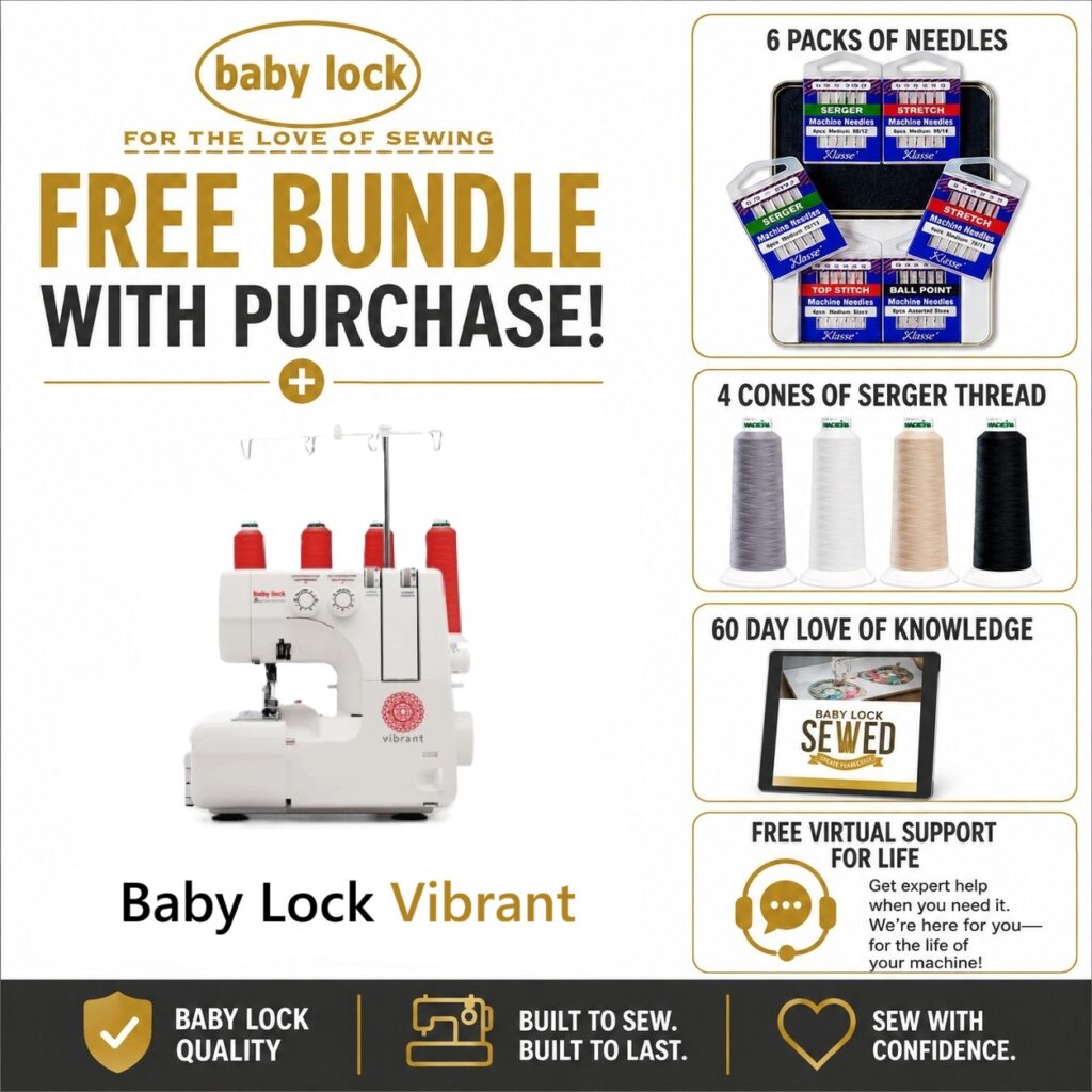 Baby Lock Vibrant serger bonus bundle