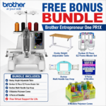 Brother Entrepreneur One PR1X embroidery machine bonus bundle