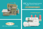 Optimize your sewing craft with Baby Lock 55th Anniversary Serger