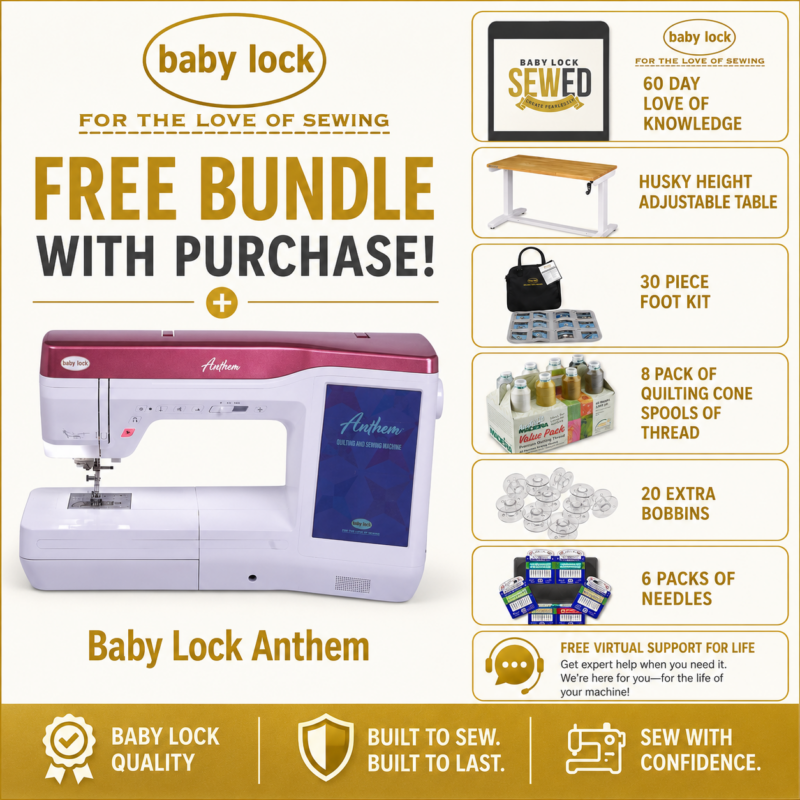 Baby Lock Anthem quilting machine bonus bundle