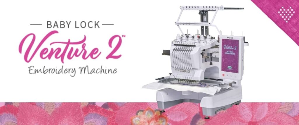 Baby Lock Venture 2 Multi Needle Embroidery Machine for sale with enhanced design placement accuracy