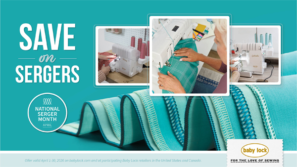 Baby Lock Serger month promotion