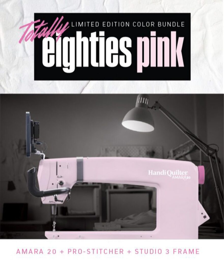 Handi Quilter Limited Edition Totally Eighties Pink Amara 20 perfect creativity