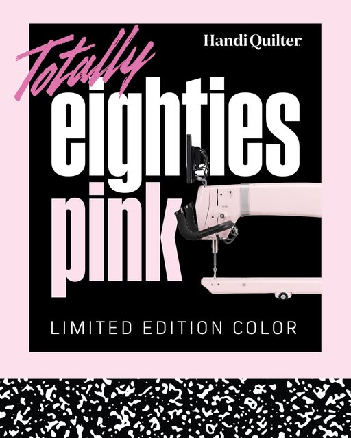 Handi Quilter Limited Edition Totally Eighties Pink Amara 20 includes precision