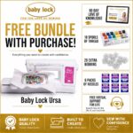 Baby Lock Ursa embroidery machine bonus bundle
