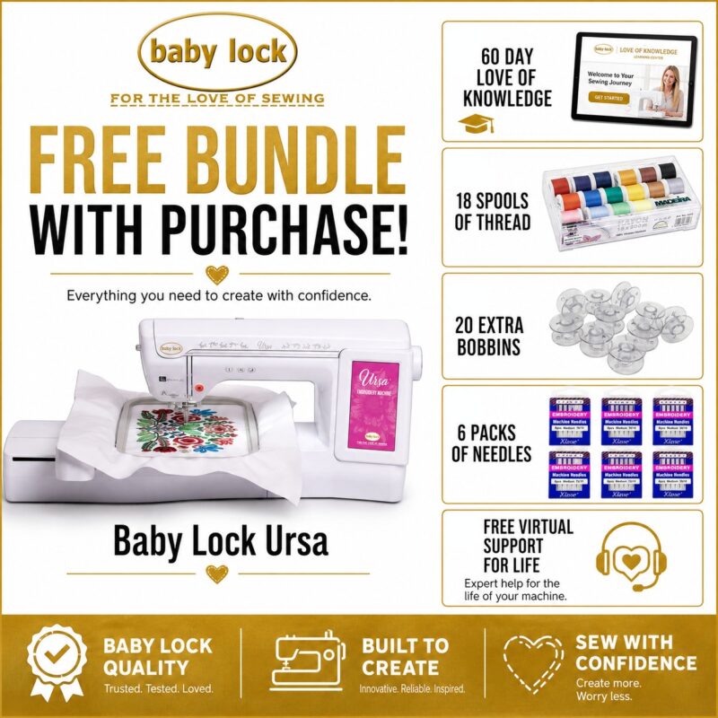 Baby Lock Ursa embroidery machine bonus bundle